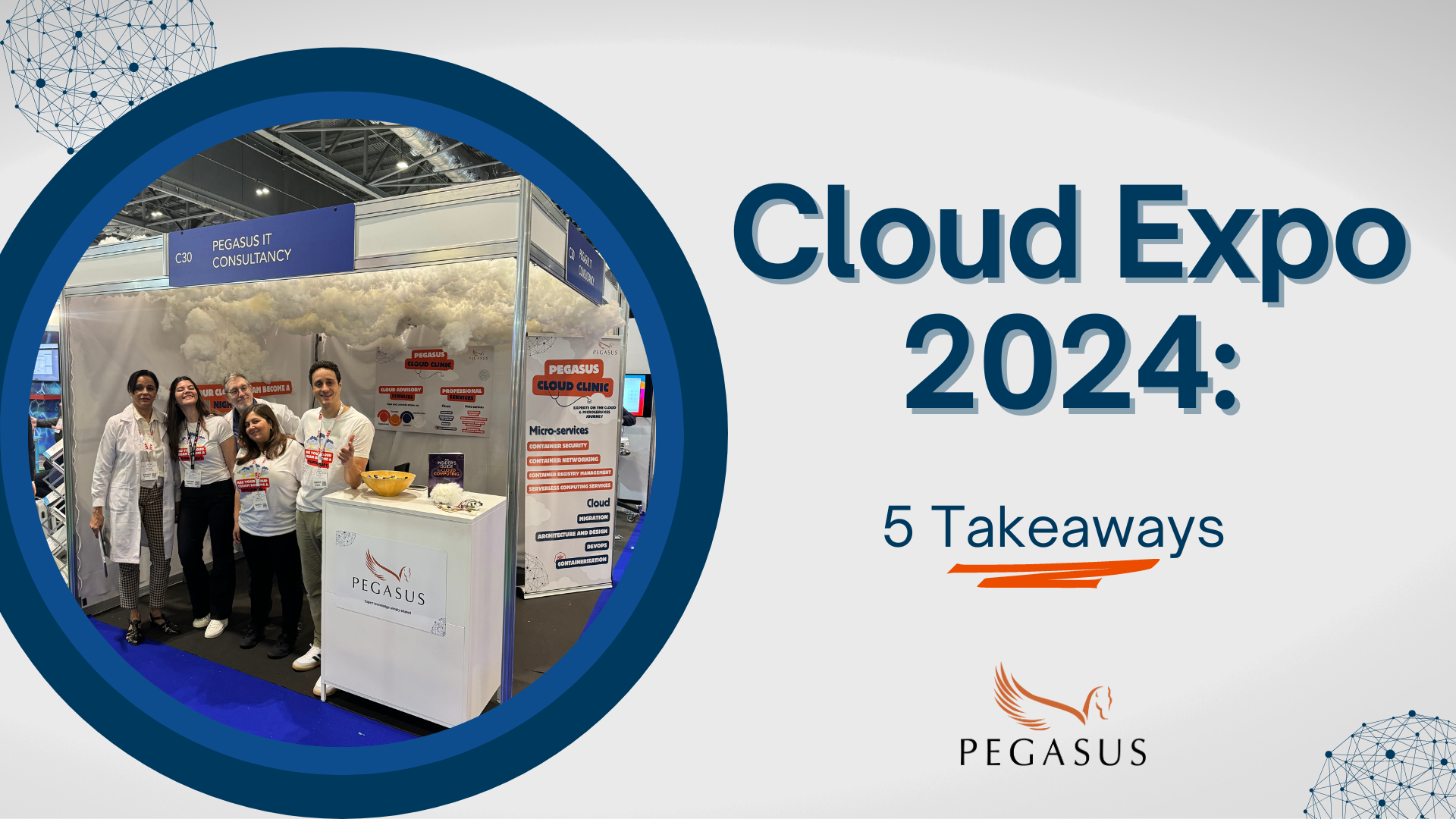 You are currently viewing Pegasus at Cloud Expo Europe 2024 — Our 5 Key Takeaways